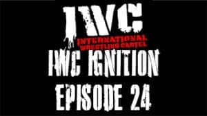 IWC Ignition Episode 24