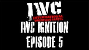 IWC Ignition Episode 5