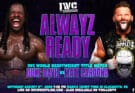 MATT CARDONA COMES TO IWC “ALWAYZ READY” AUGUST 9TH
